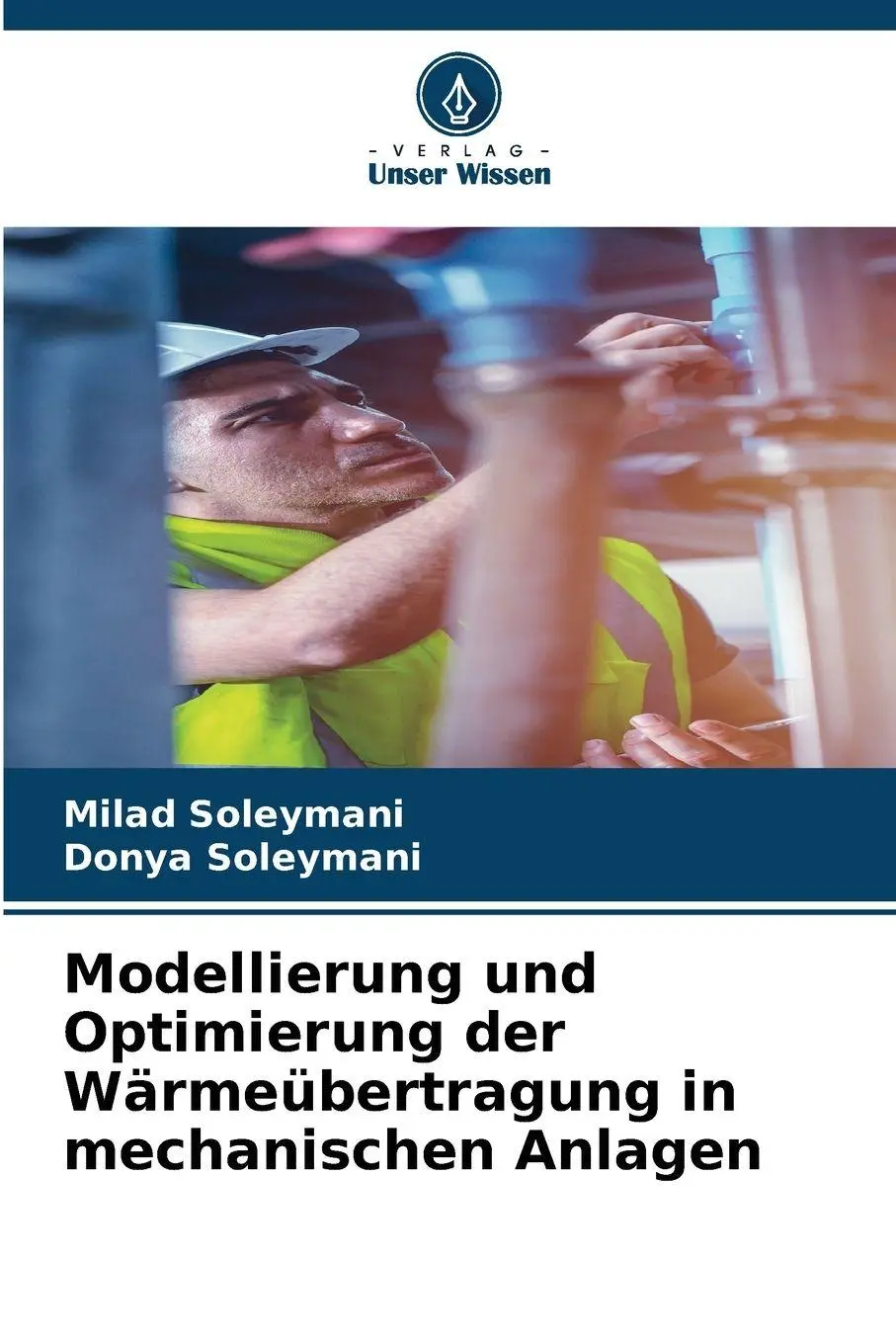 Cover: 9786137806852 | Modellierung und Optimierung der Wärmeübertragung in mechanischen...