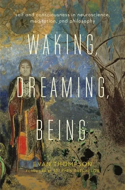 Cover: 9780231136952 | Waking, Dreaming, Being | Evan Thompson | Taschenbuch | Englisch