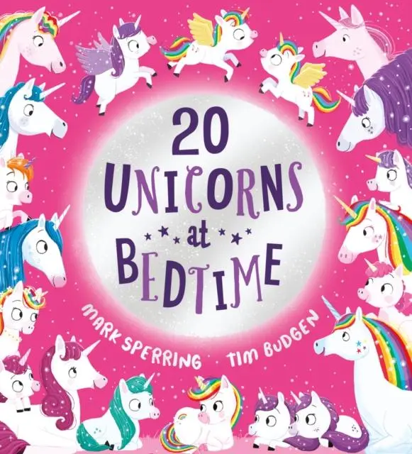 Cover: 9780702306952 | Twenty Unicorns at Bedtime (PB) | Mark Sperring | Taschenbuch | 32 S.