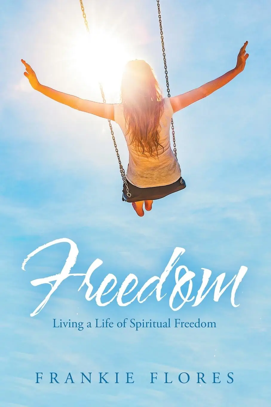 Cover: 9781982246952 | Freedom | Living a Life of Spiritual Freedom | Frankie Flores | Buch