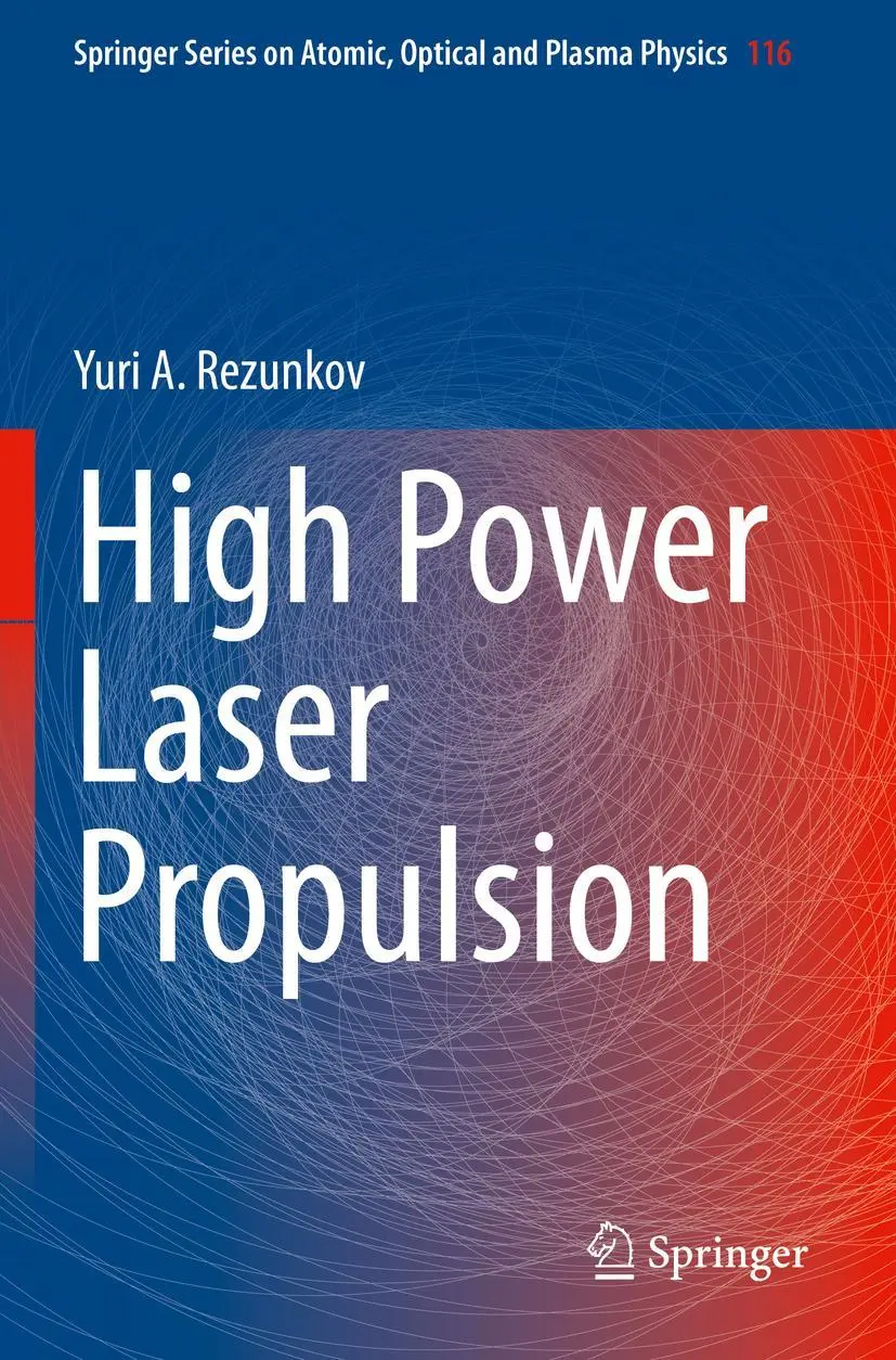 Cover: 9783030796952 | High Power Laser Propulsion | Yuri A. Rezunkov | Taschenbuch | xviii