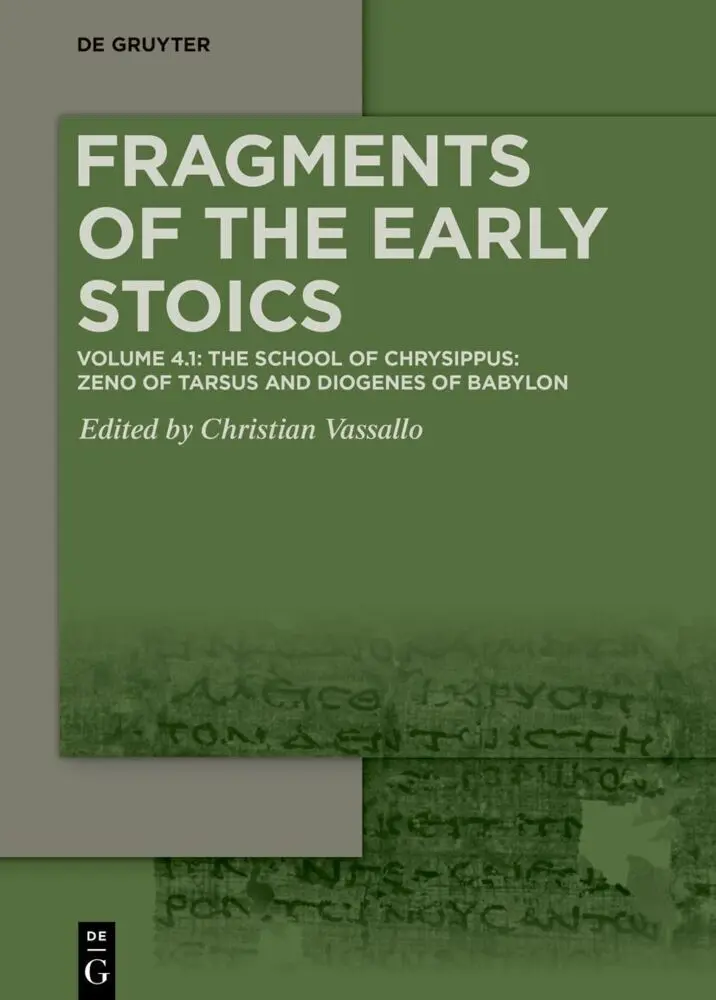 Cover: 9783111426952 | Volume 4.1: The School of Chrysippus: Zeno of Tarsus and Diogenes...