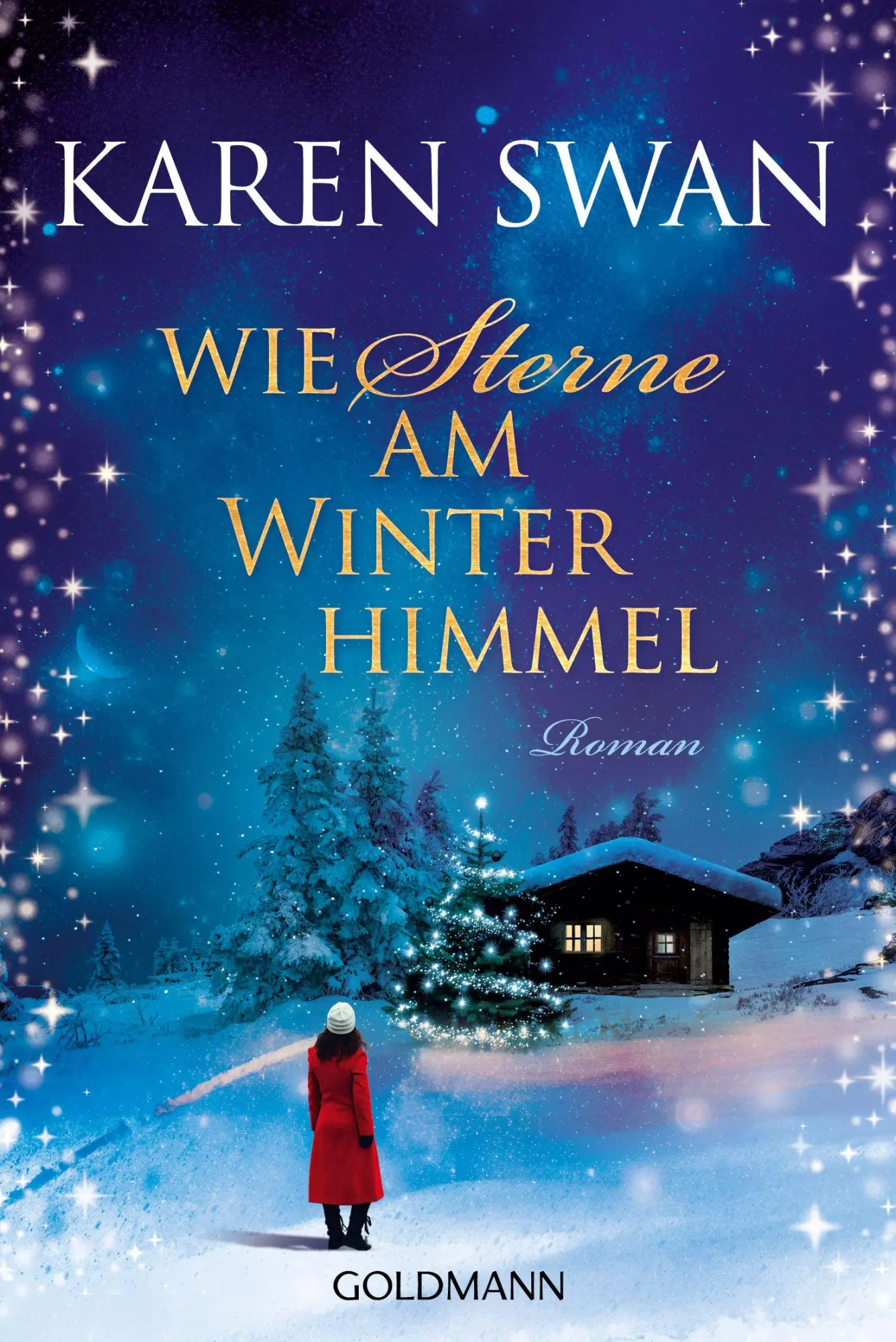 Cover: 9783442496952 | Wie Sterne am Winterhimmel | Roman | Karen Swan | Taschenbuch | 512 S.