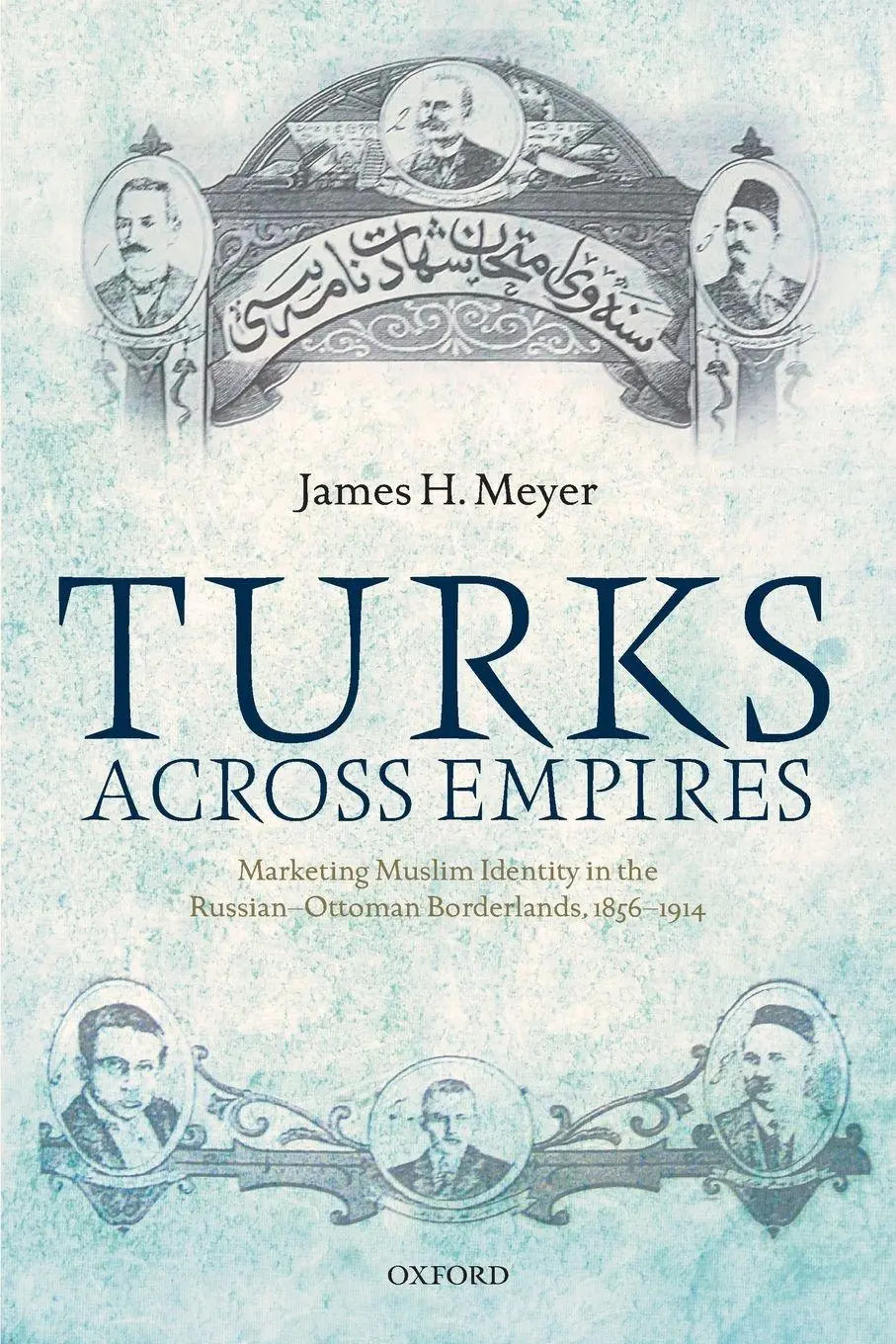Cover: 9780198847052 | Turks Across Empires | James H. Meyer | Taschenbuch | Englisch | 2019