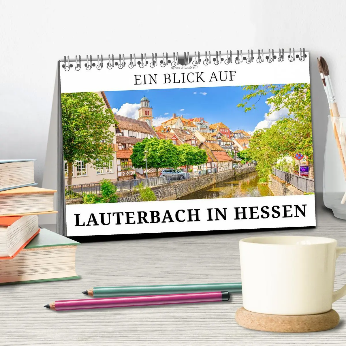 Bild: 9783457547052 | Ein Blick auf Lauterbach in Hessen (Tischkalender 2026 DIN A5...
