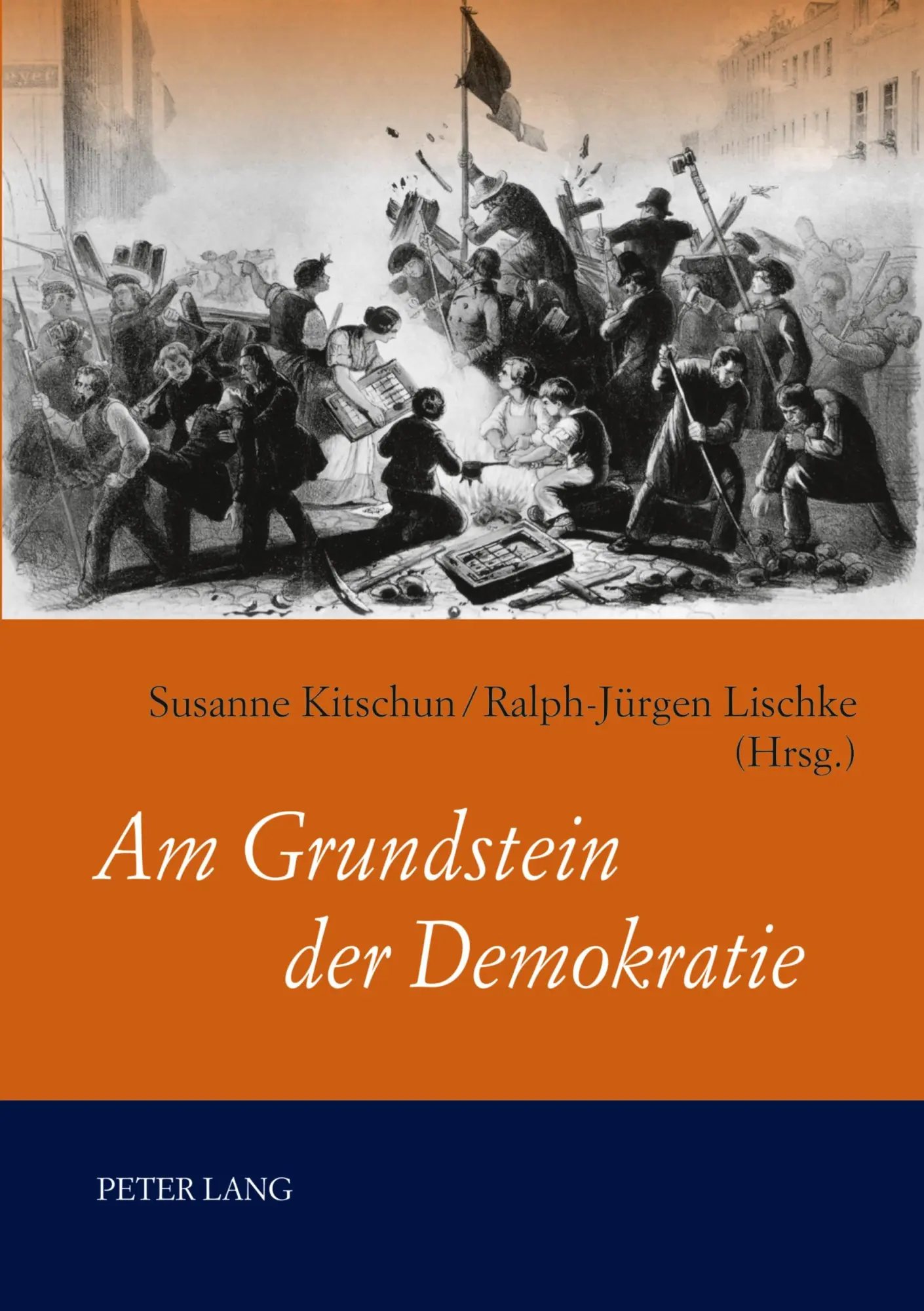 Cover: 9783631617052 | Am Grundstein der Demokratie | Ralph-Jürgen Lischke (u. a.) | Buch