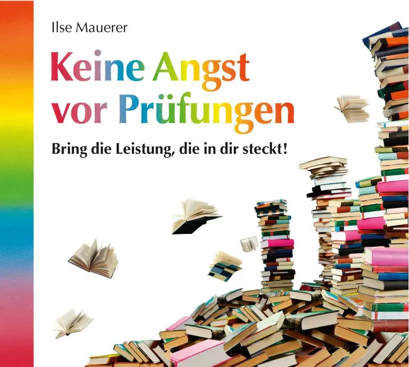 Cover: 9783893217052 | Angst vor Prüfungen | Ilse Mauerer | Audio-CD | 2012