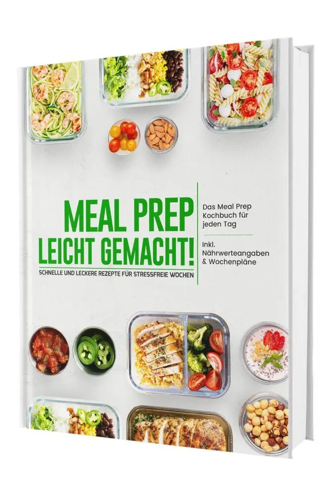 Cover: 9783911647052 | Meal Prep leicht gemacht! Schnelle und leckere Rezepte für...