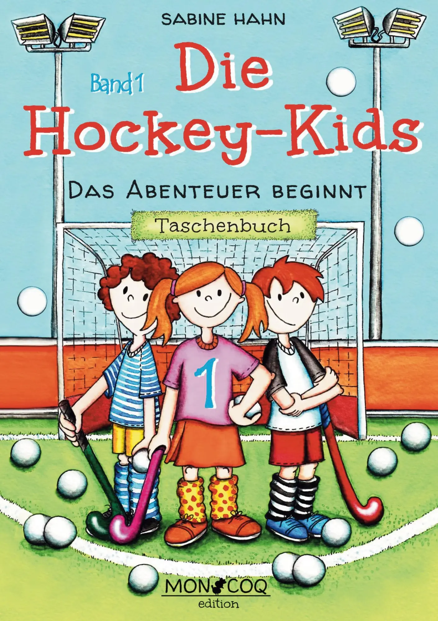 Cover: 9783981877052 | Das Abenteuer beginnt | Sabine Hahn | Taschenbuch | 100 S. | Deutsch