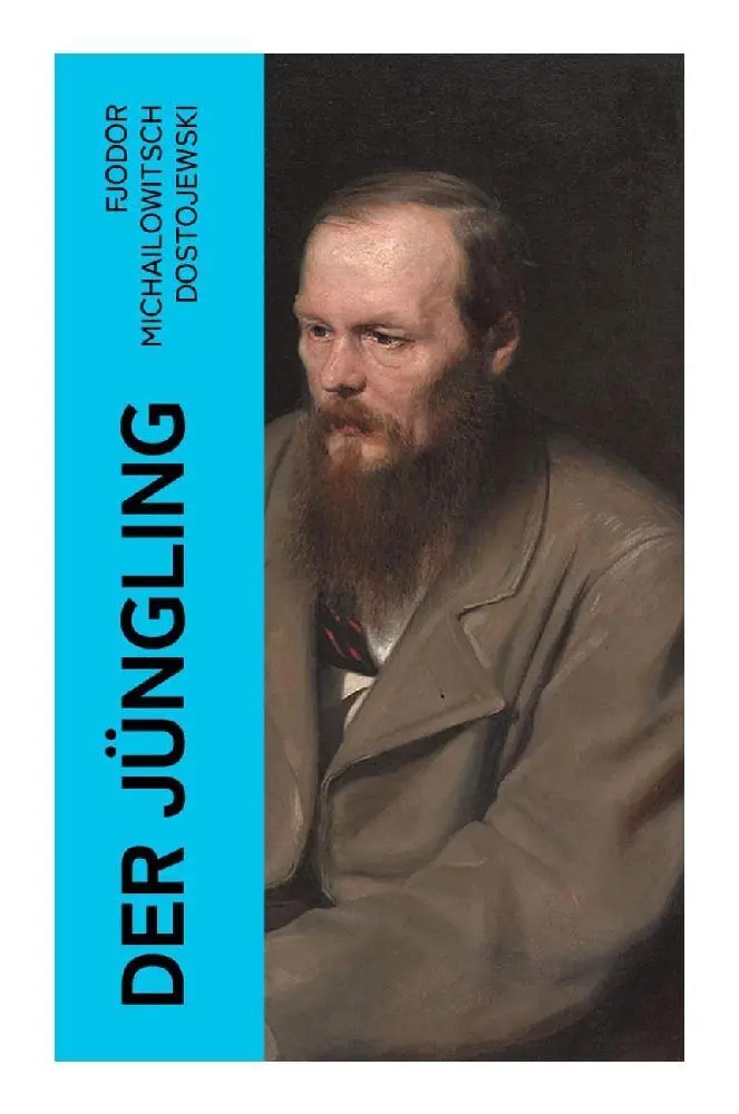 Cover: 9788027387052 | Der Jüngling | Fjodor Michailowitsch Dostojewski | Taschenbuch | 2023