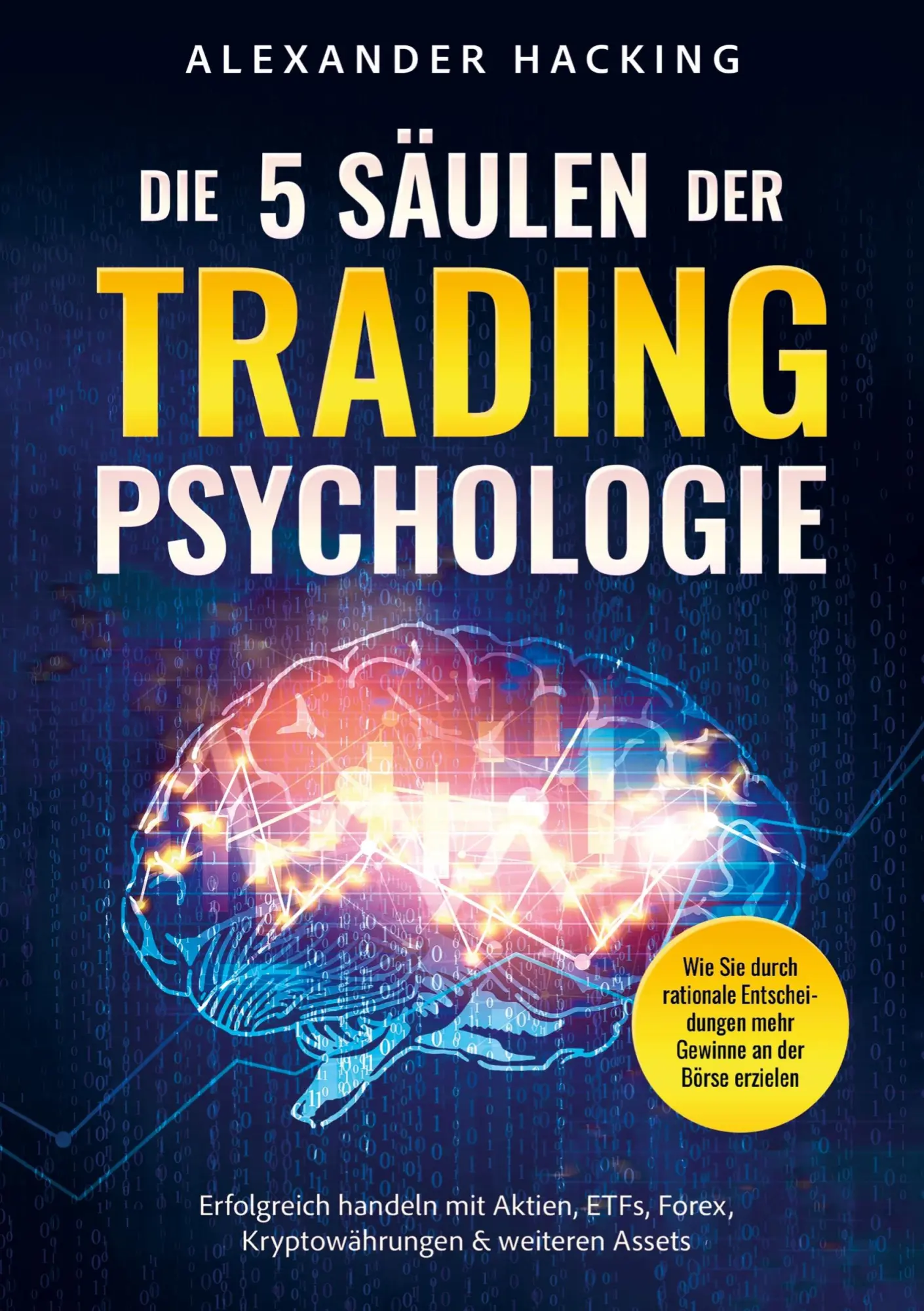 Cover: 9789403797052 | Die 5 Säulen der Trading-Psychologie: Wie Sie durch rationale...