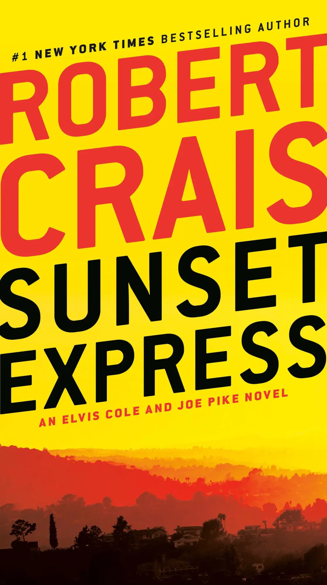 Cover: 9780593157152 | Sunset Express | An Elvis Cole and Joe Pike Novel | Robert Crais
