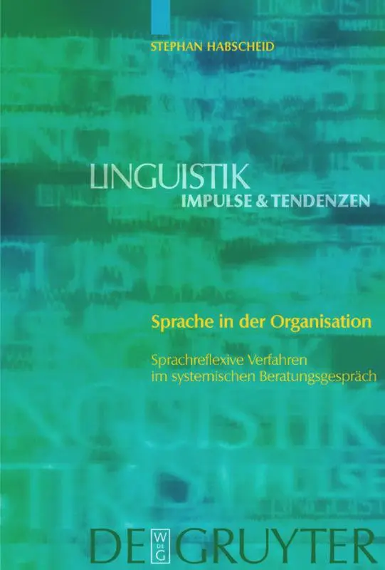 Cover: 9783110177152 | Sprache in der Organisation | Stephan Habscheid | Buch | IX | Deutsch