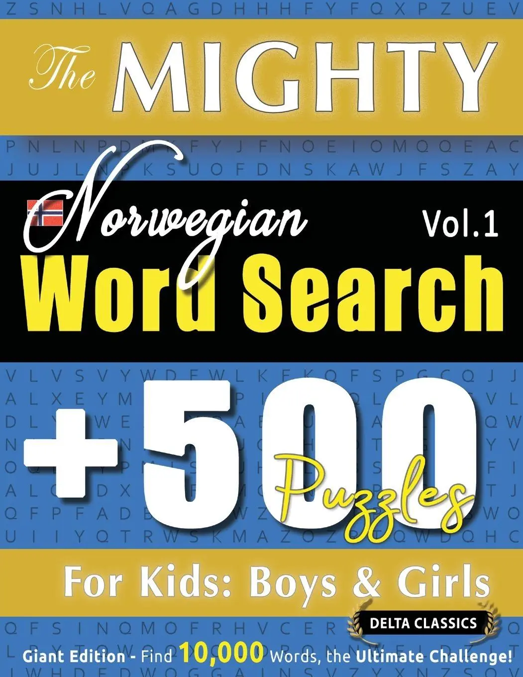 Cover: 9798349047152 | THE MIGHTY NORWEGIAN WORD SEARCH - 500 PUZZLES FOR KIDS | Classics