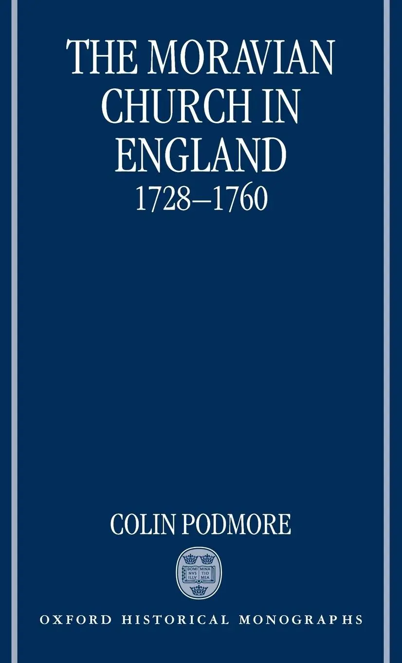 Cover: 9780198207252 | The Moravian Church in England, 1728-1760 | Colin Podmore | Buch