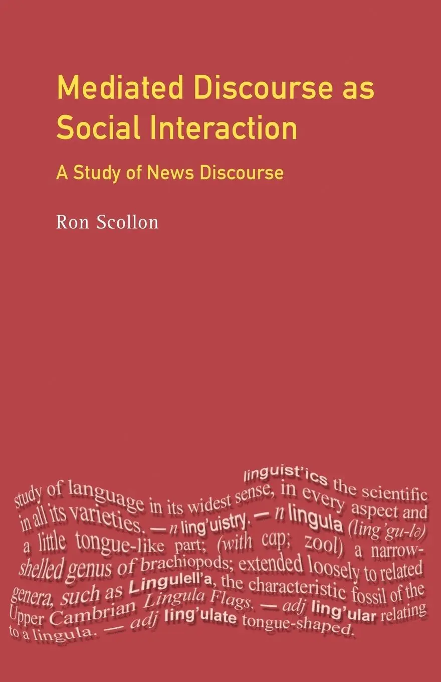 Cover: 9780582327252 | Mediated Discourse as Social Interaction | A Study of News Discourse