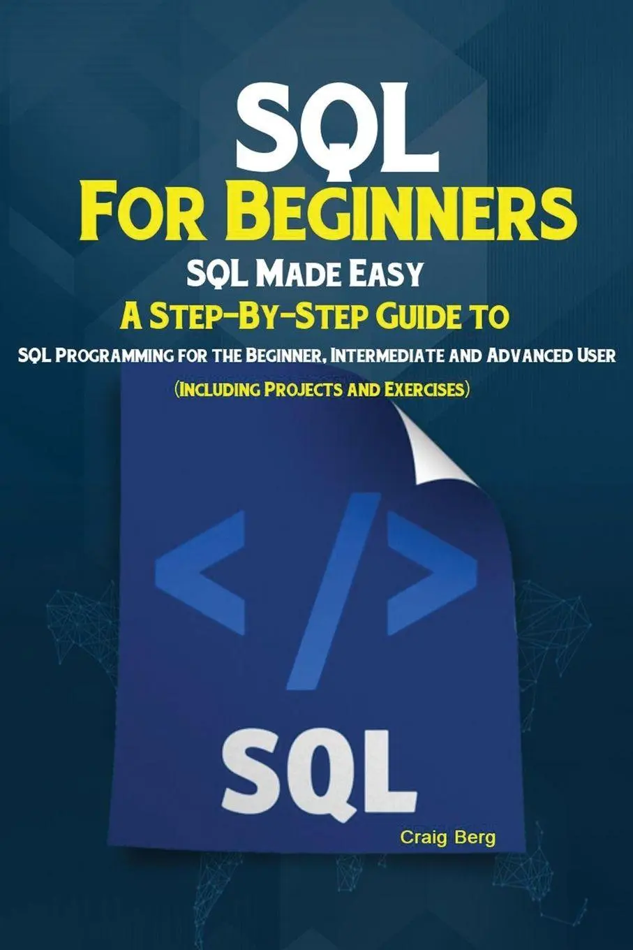 Cover: 9781951737252 | SQL For Beginners | Berg Craig | Taschenbuch | Kartoniert / Broschiert