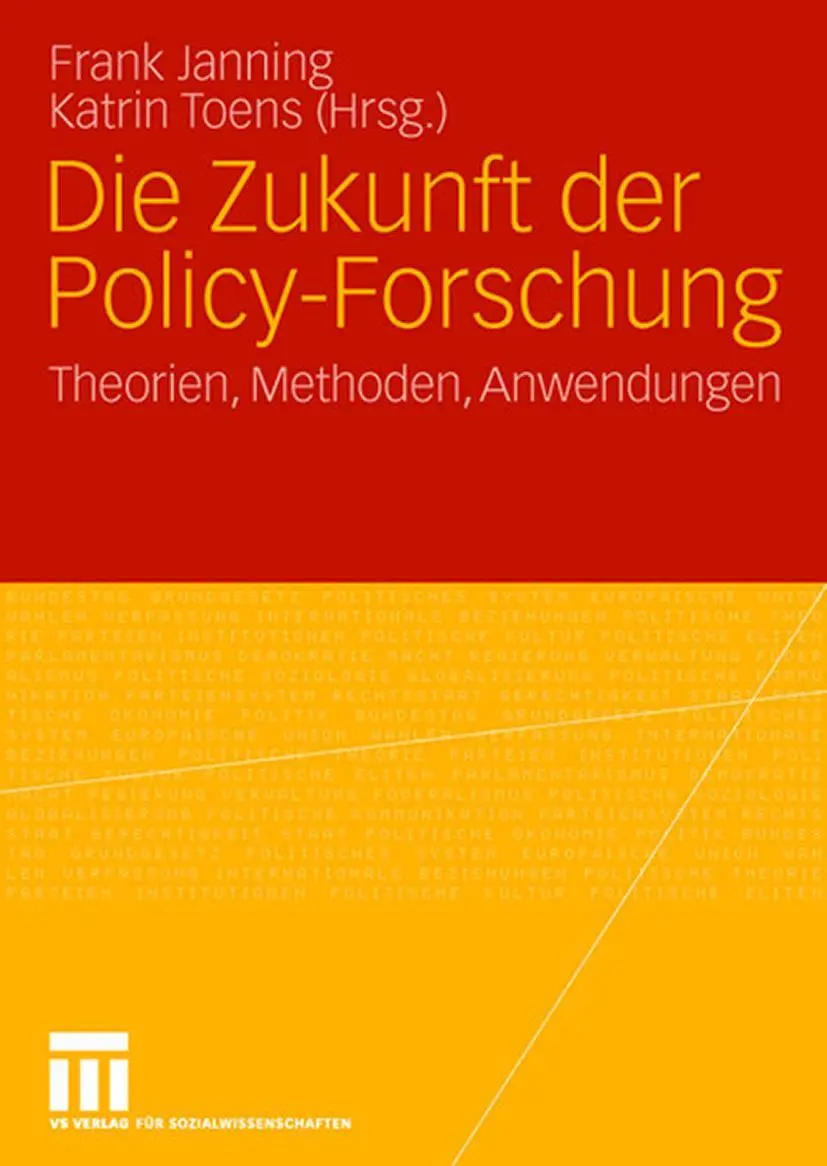 Cover: 9783531157252 | Die Zukunft der Policy-Forschung | Theorien, Methoden, Anwendungen