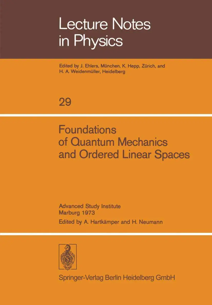 Cover: 9783540067252 | Foundations of Quantum Mechanics and Ordered Linear Spaces | Buch | vi