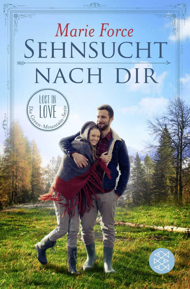 Cover: 9783596297252 | Sehnsucht nach dir | Marie Force | Taschenbuch | 402 S. | Deutsch