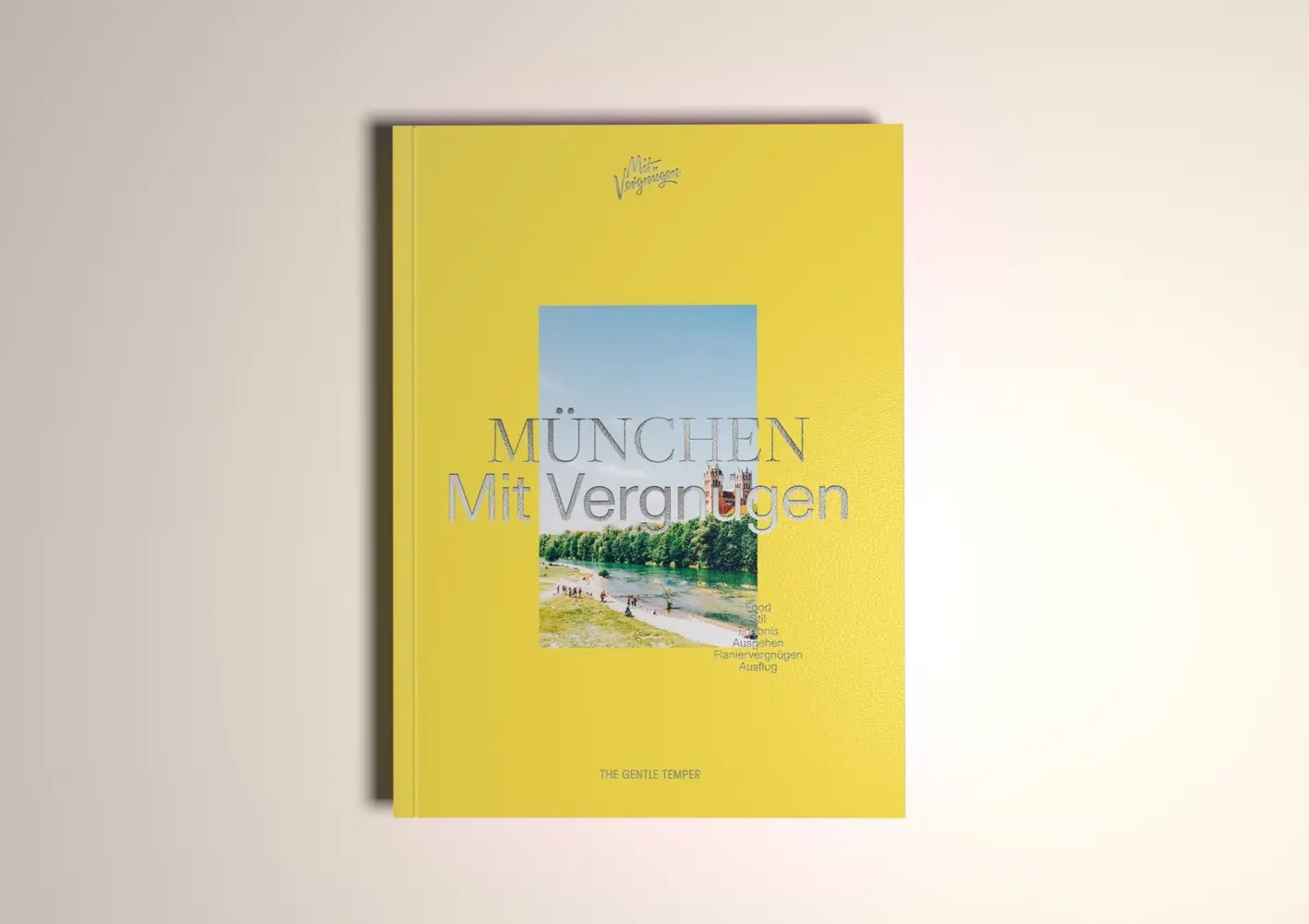 Cover: 9783947747252 | MÜNCHEN Mit Vergnügen | München für alle Lebenslagen | Taschenbuch