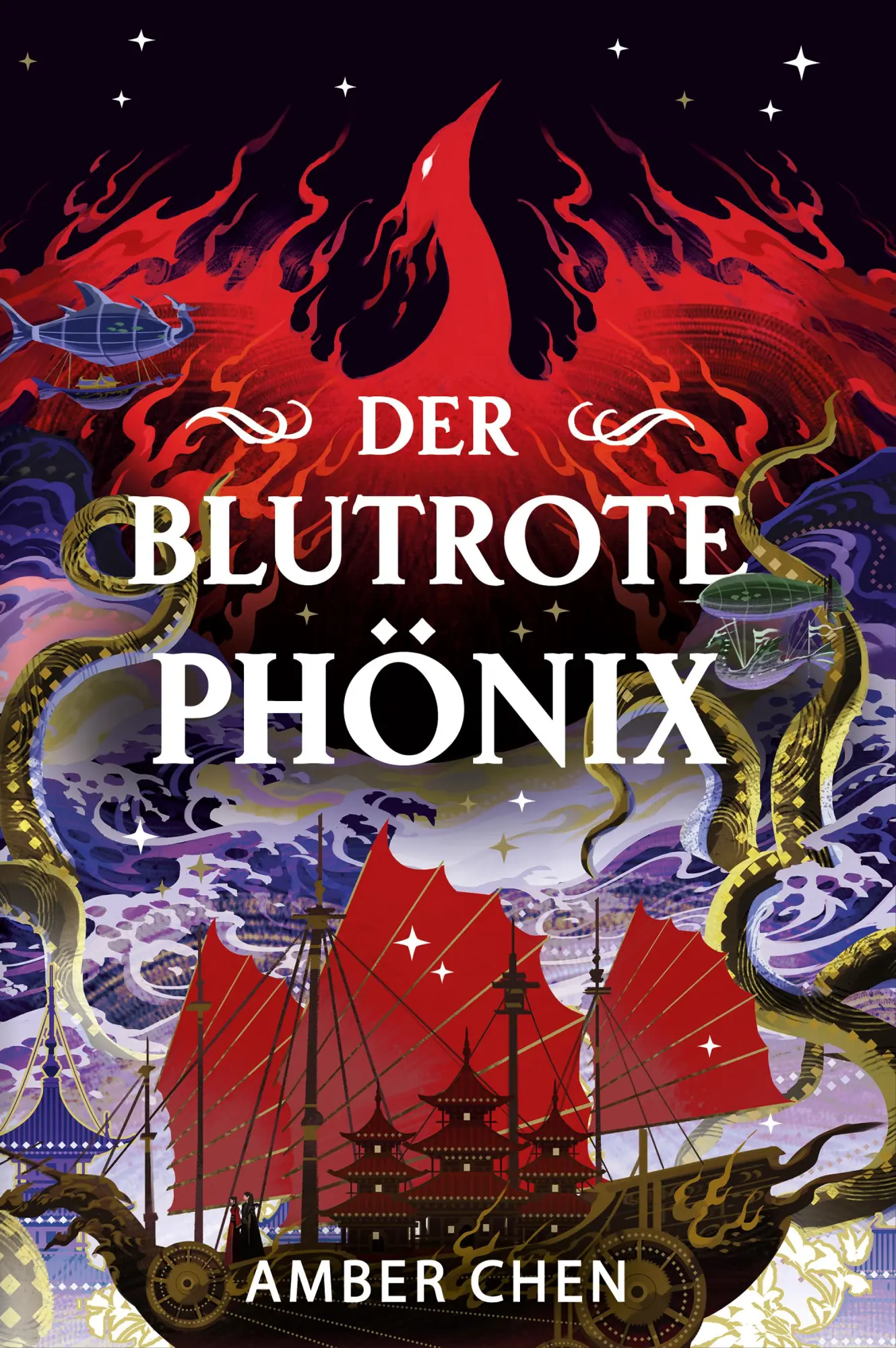 Cover: 9783986667252 | Der blutrote Phönix (Der Sturz des Drachen 2) | Amber Chen | Buch