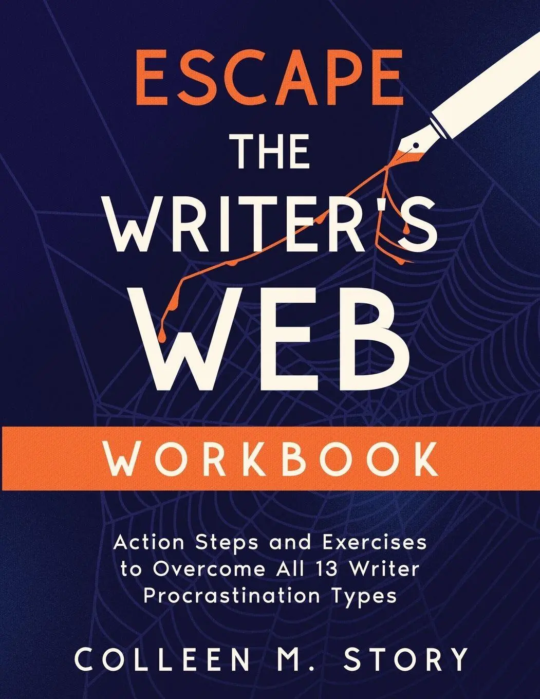 Cover: 9798992617252 | Escape the Writer's Web Workbook | Colleen M. Story | Taschenbuch