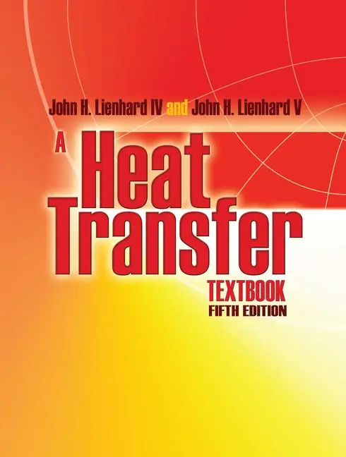 Cover: 9780486837352 | A Heat Transfer Textbook | Fifth Edition | John H Lienhard | Buch