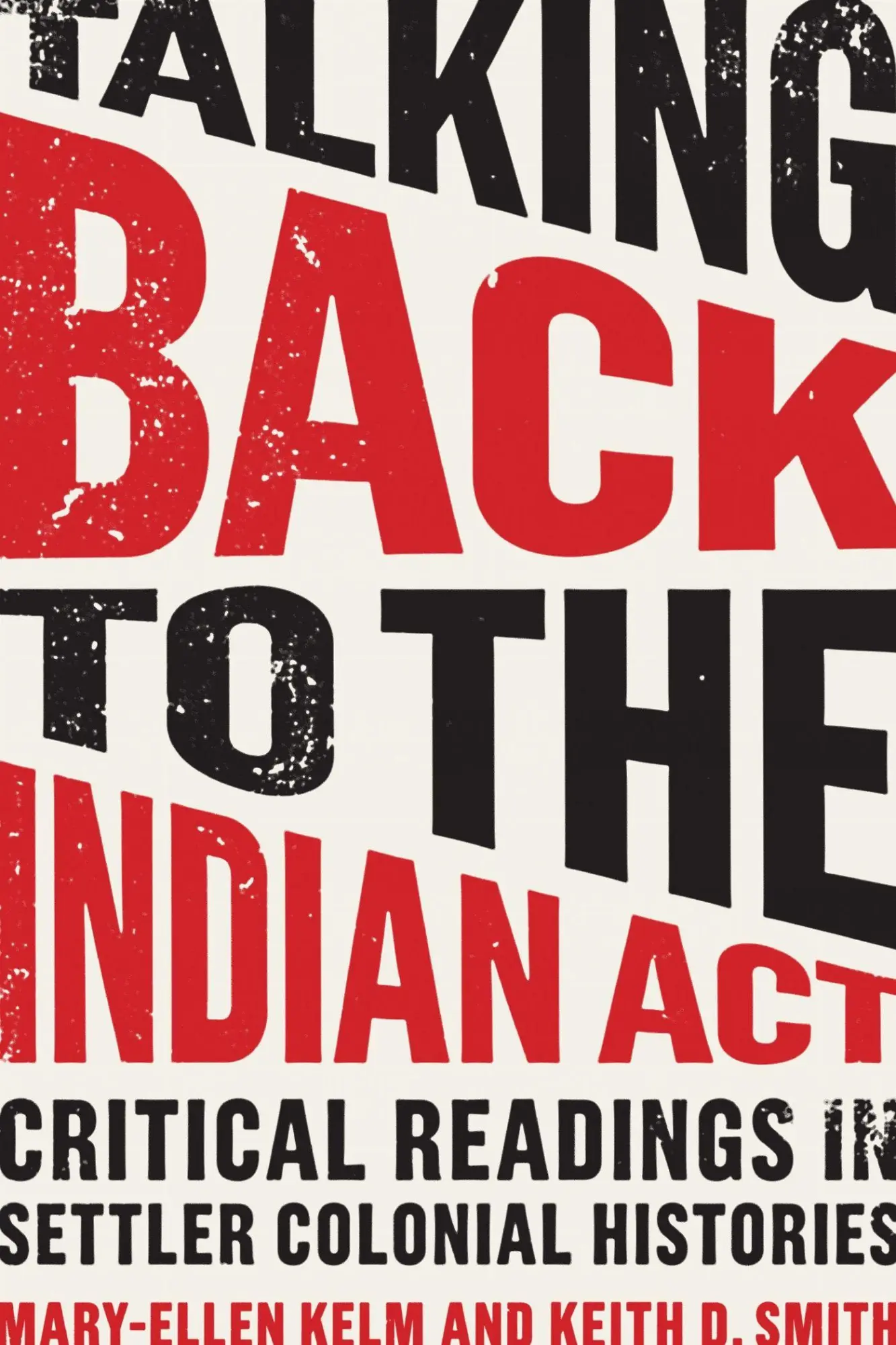 Cover: 9781487587352 | Talking Back to the Indian ACT | Mary-Ellen Kelm (u. a.) | Taschenbuch