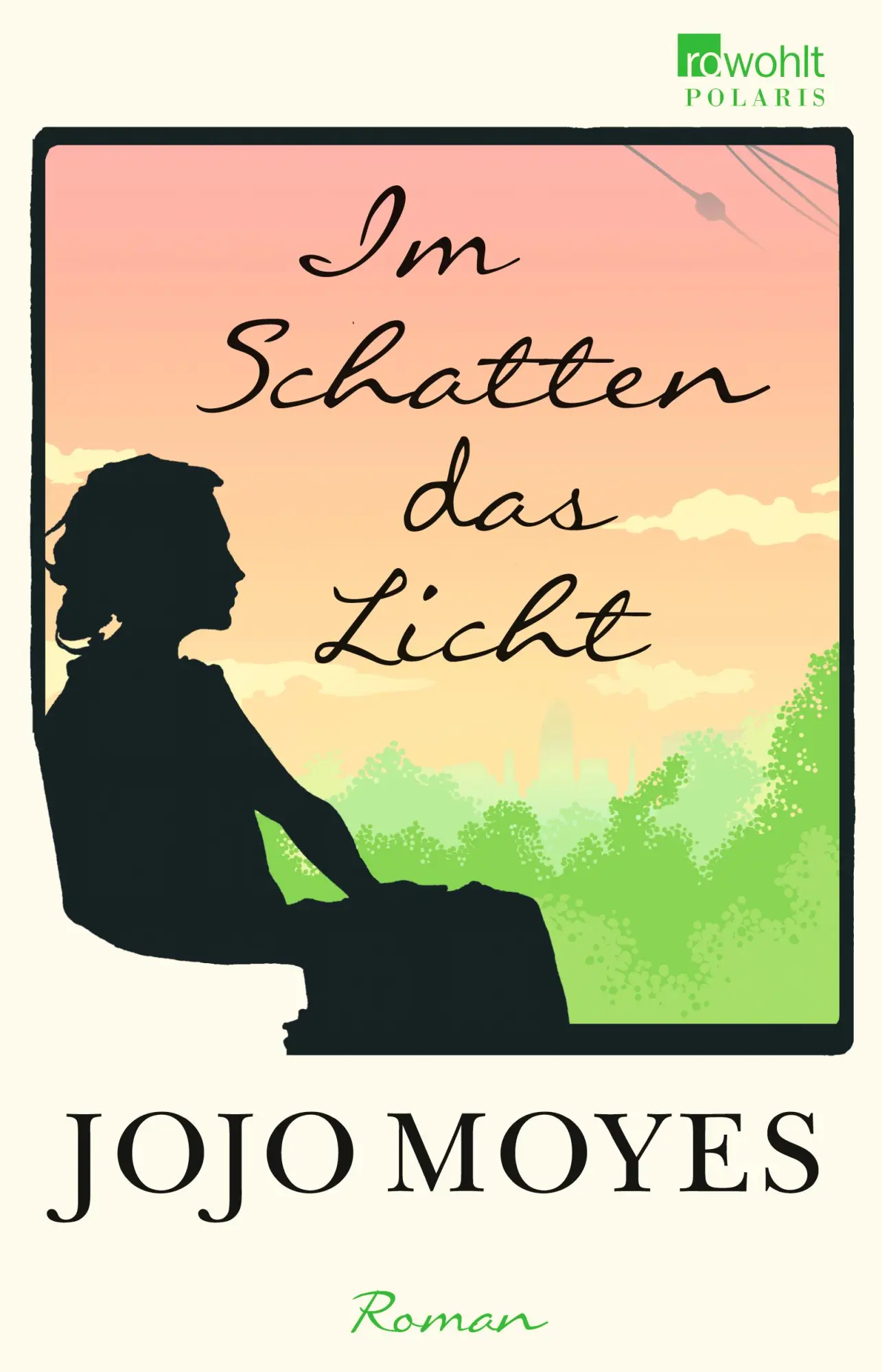 Cover: 9783499267352 | Im Schatten das Licht | Jojo Moyes | Taschenbuch | 576 S. | Deutsch