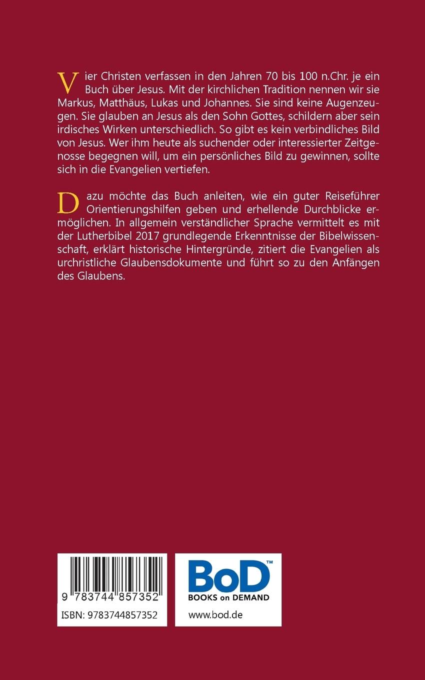 Rückseite: 9783744857352 | Die Botschaft der Evangelisten | Jan Olaf Rüttgardt | Taschenbuch