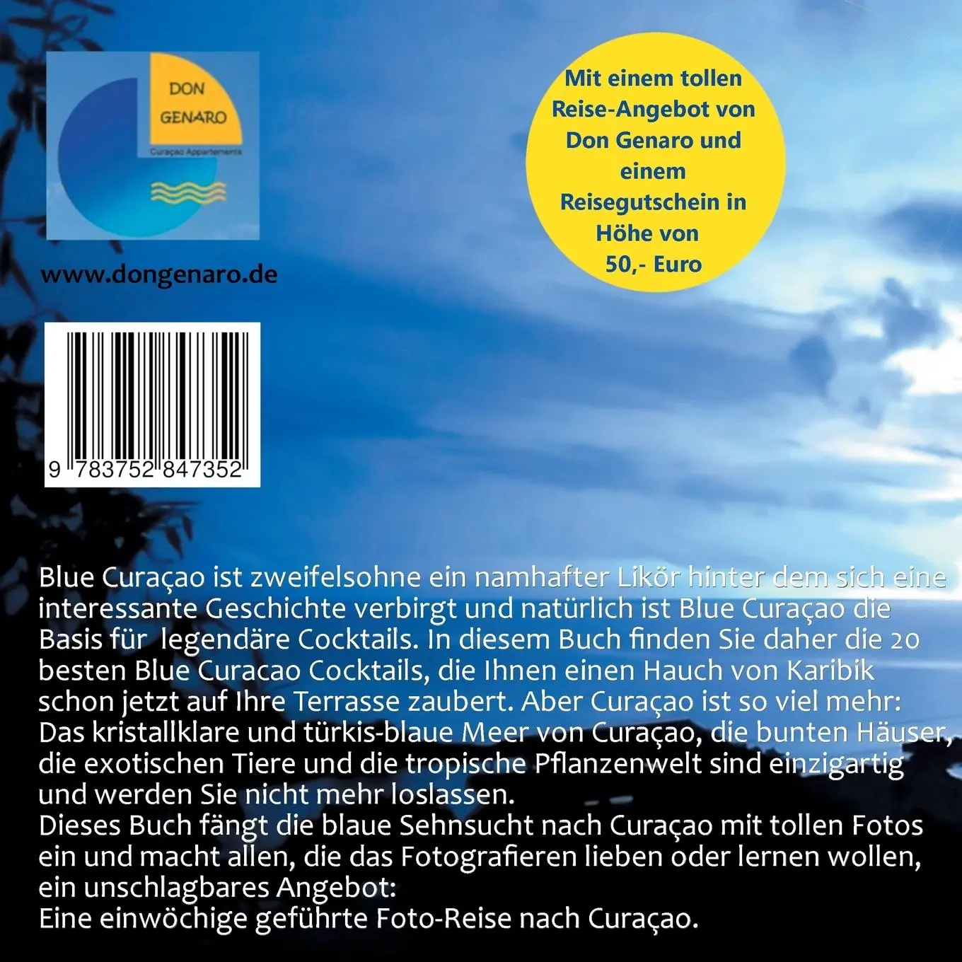 Rückseite: 9783752847352 | The Blue of Curacao | Fotografieren | Elke Verheugen | Taschenbuch