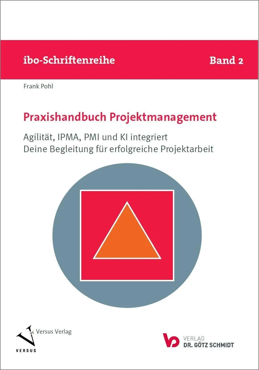 Cover: 9783945997352 | Praxishandbuch Projektmanagement | Frank Pohl | Taschenbuch | Deutsch