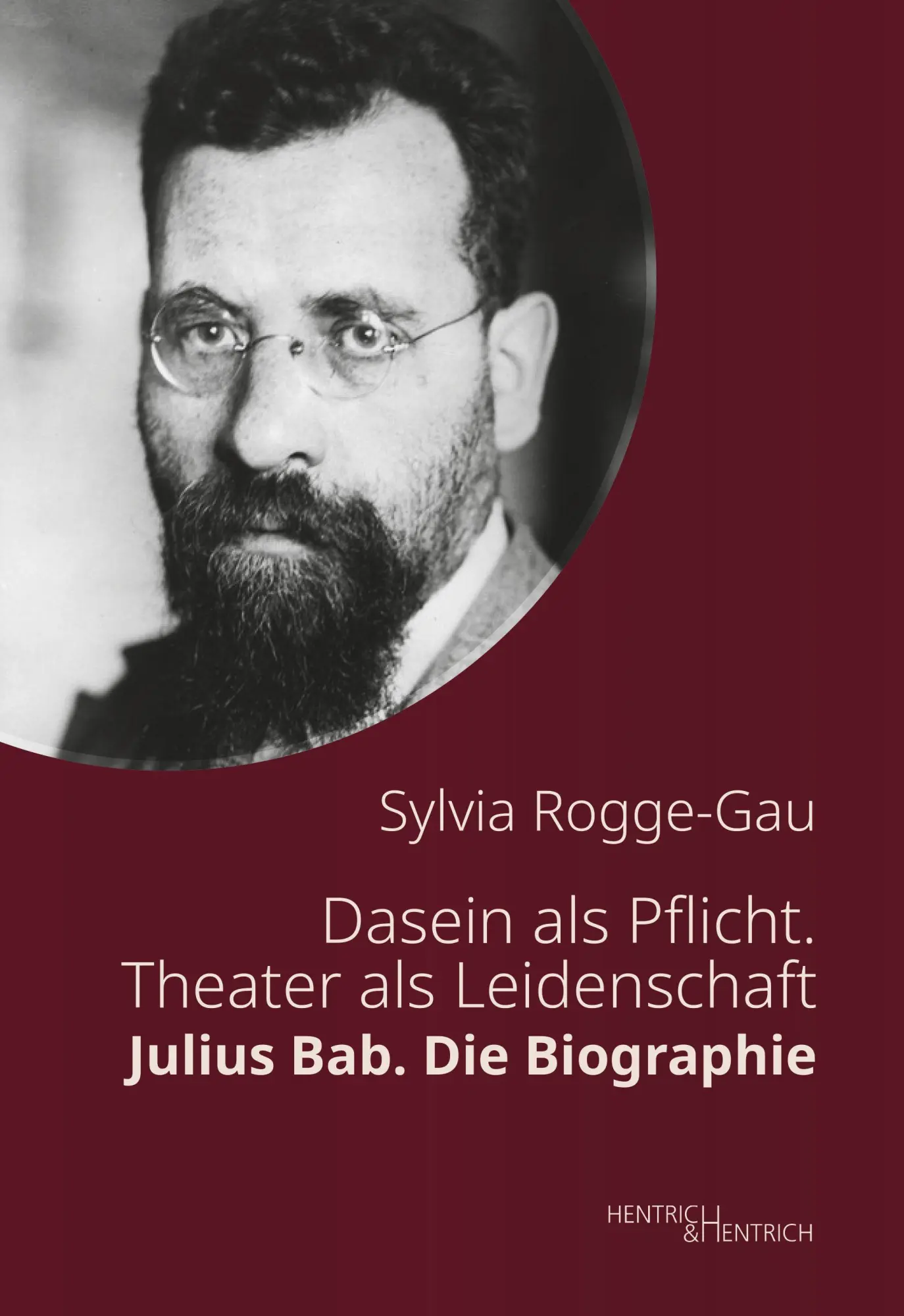 Cover: 9783955657352 | Dasein als Pflicht. Theater als Leidenschaft | Sylvia Rogge-Gau | Buch