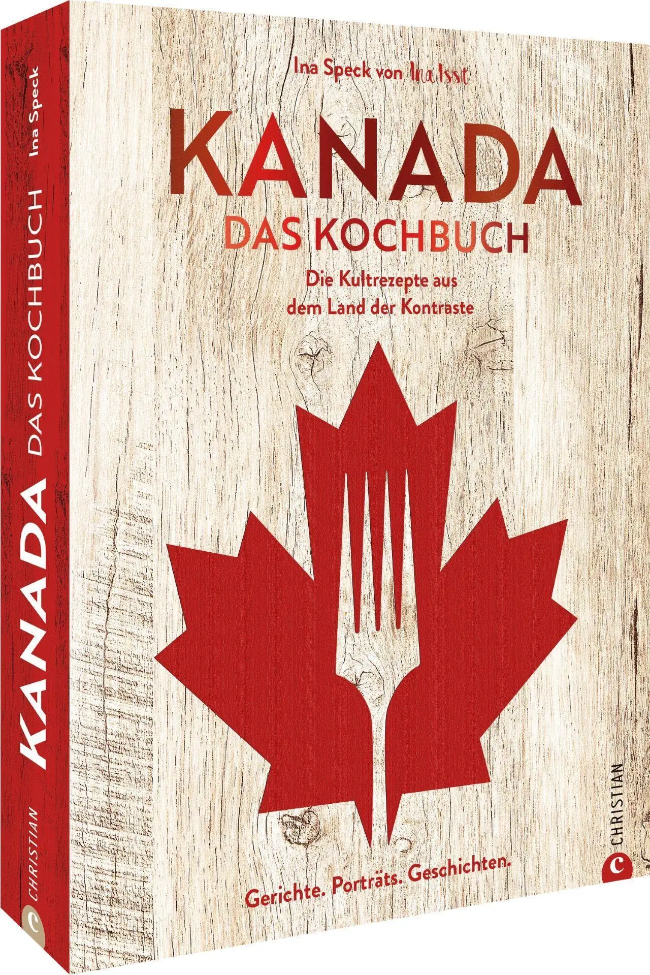 Cover: 9783959617352 | Kanada. Das Kochbuch | Ina Speck von Ina ist | Buch | 192 S. | Deutsch