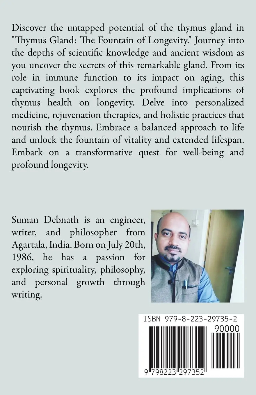Rückseite: 9798223297352 | Thymus Gland | The Fountain of Longevity | Suman Debnath | Taschenbuch