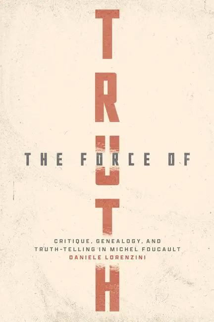 Cover: 9780226827452 | The Force of Truth | Daniele Lorenzini | Taschenbuch | Englisch | 2023