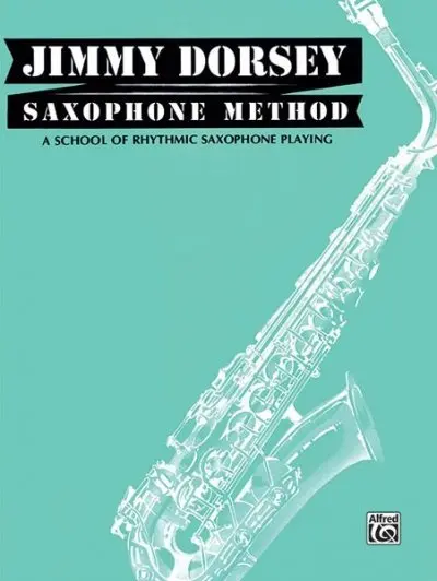 Cover: 9780769207452 | Jimmy Dorsey Saxophone Method (Tenor Saxophone) | Jimmy Dorsey | Buch