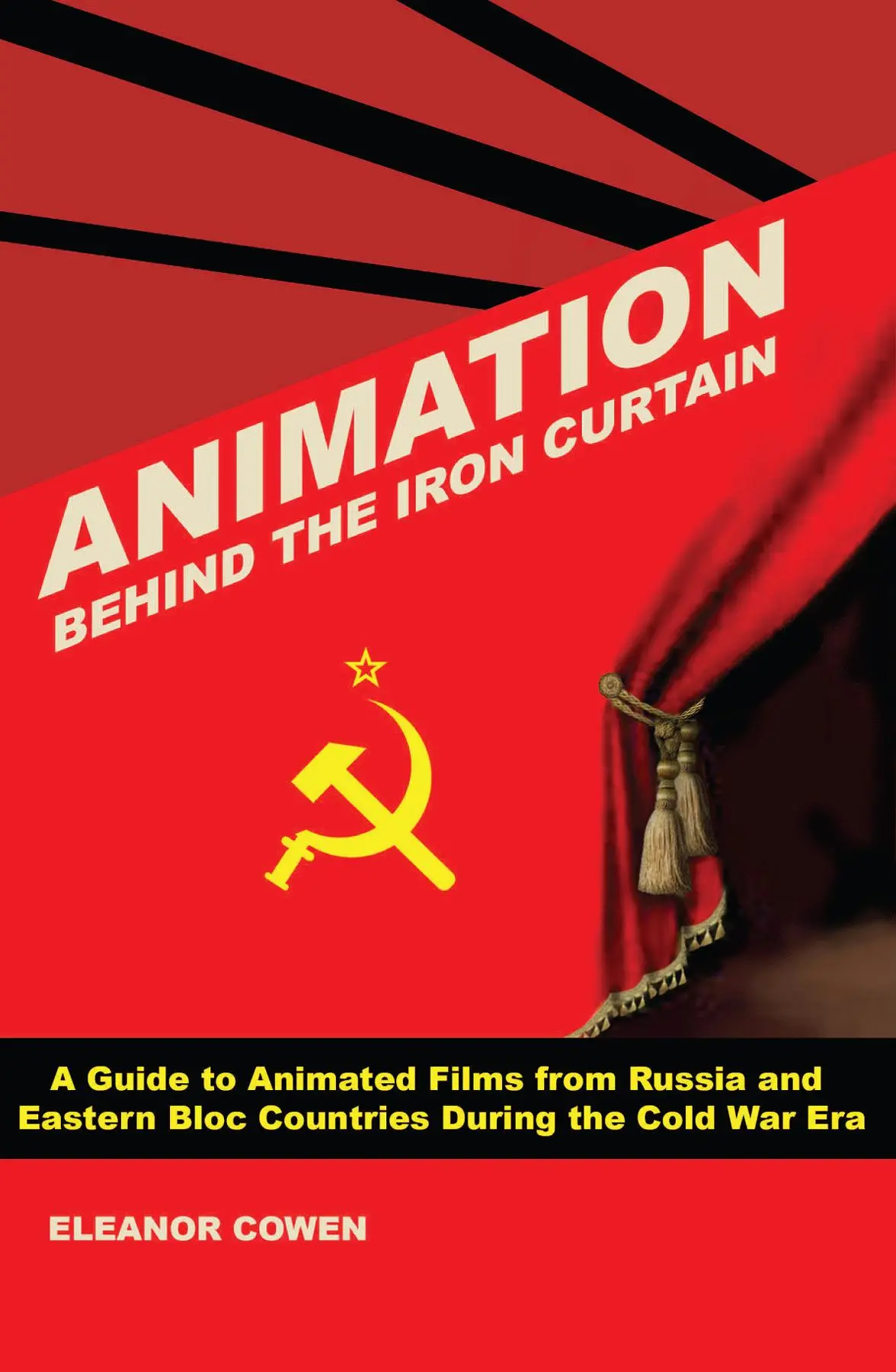 Cover: 9780861967452 | Animation Behind the Iron Curtain | Eleanor Cowen | Taschenbuch | 2020