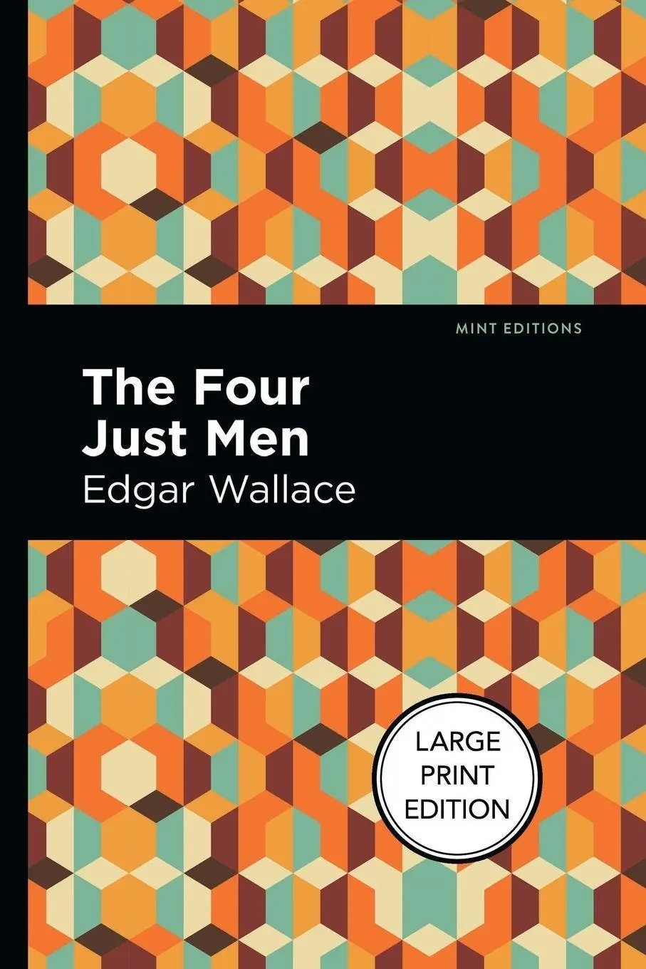 Cover: 9781513137452 | The Four Just Men | Large Print Edition | Edgar Wallace | Taschenbuch