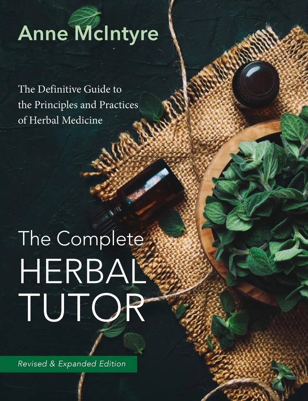 Cover: 9781911597452 | The Complete Herbal Tutor | Anne Mcintyre | Taschenbuch | Englisch