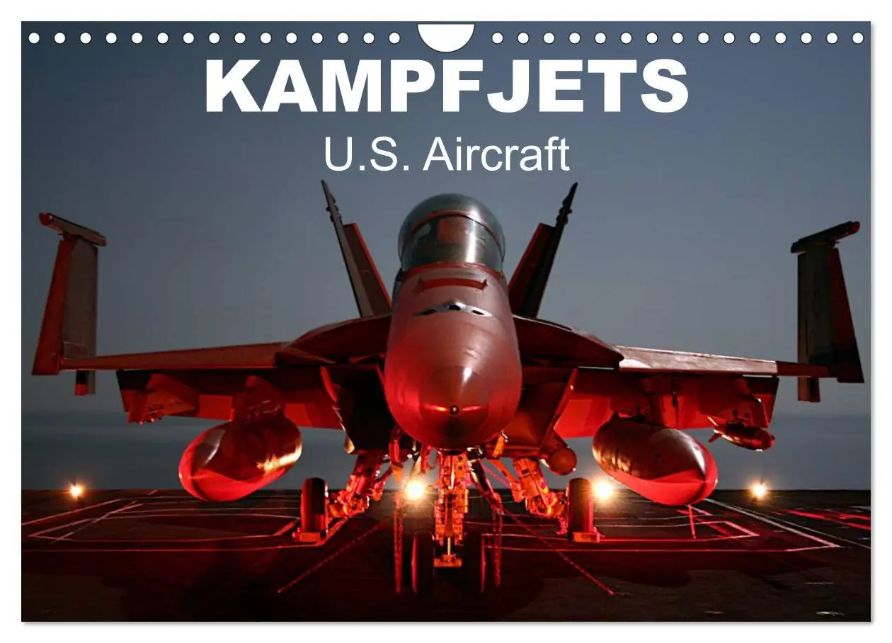 Cover: 9783435727452 | Kampfjets ¿ U.S. Aircraft (Wandkalender 2025 DIN A4 quer), CALVENDO...