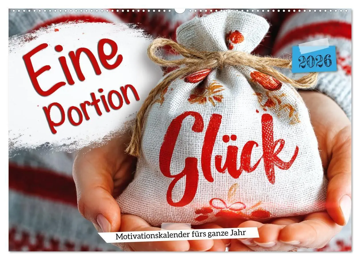 Cover: 9783516697452 | Eine Portion Glück - Motivationskalender fürs ganze Jahr...