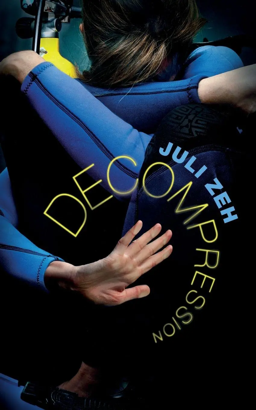 Cover: 9781846557552 | Decompression | Juli Zeh | Taschenbuch | Englisch | 2014