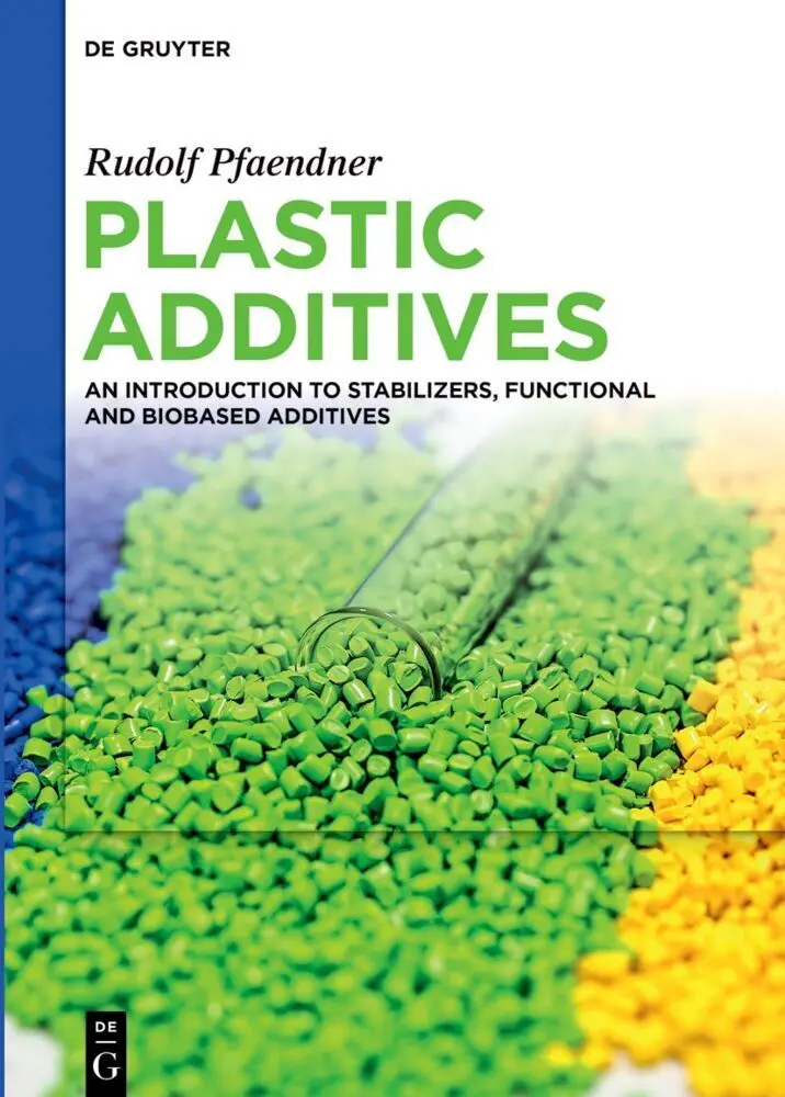 Cover: 9783110997552 | Plastic Additives | Rudolf Pfaendner | Buch | VIII | Englisch | 2024