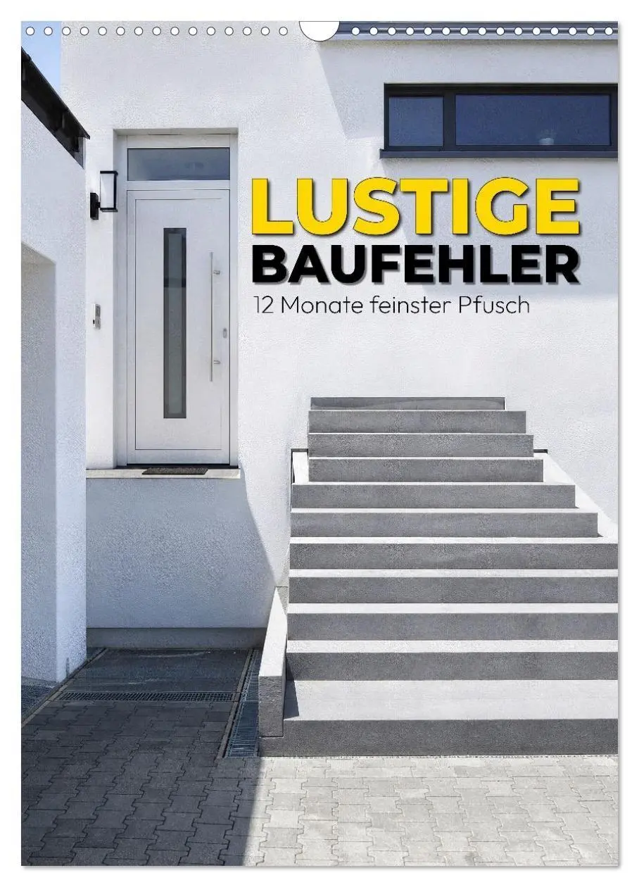 Cover: 9783569917552 | Lustige Baufehler - 12 Monate feinster Pfusch (Wandkalender 2027...