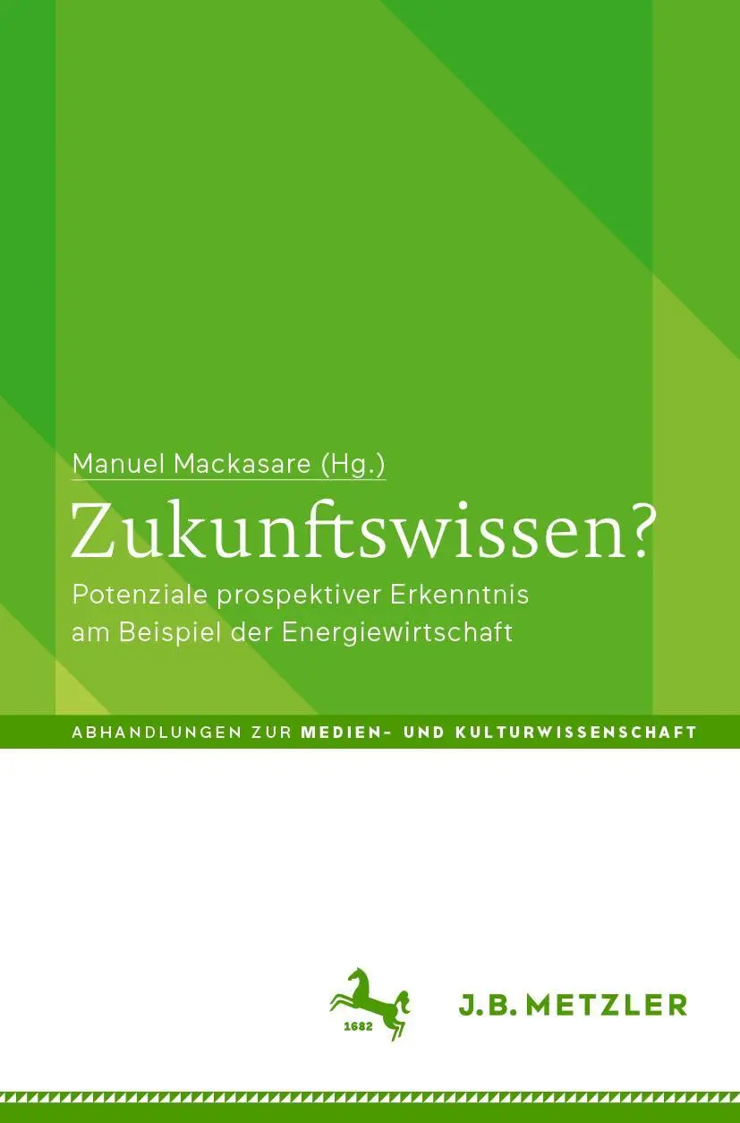 Cover: 9783662667552 | Zukunftswissen? | Manuel Mackasare | Taschenbuch | viii | Deutsch