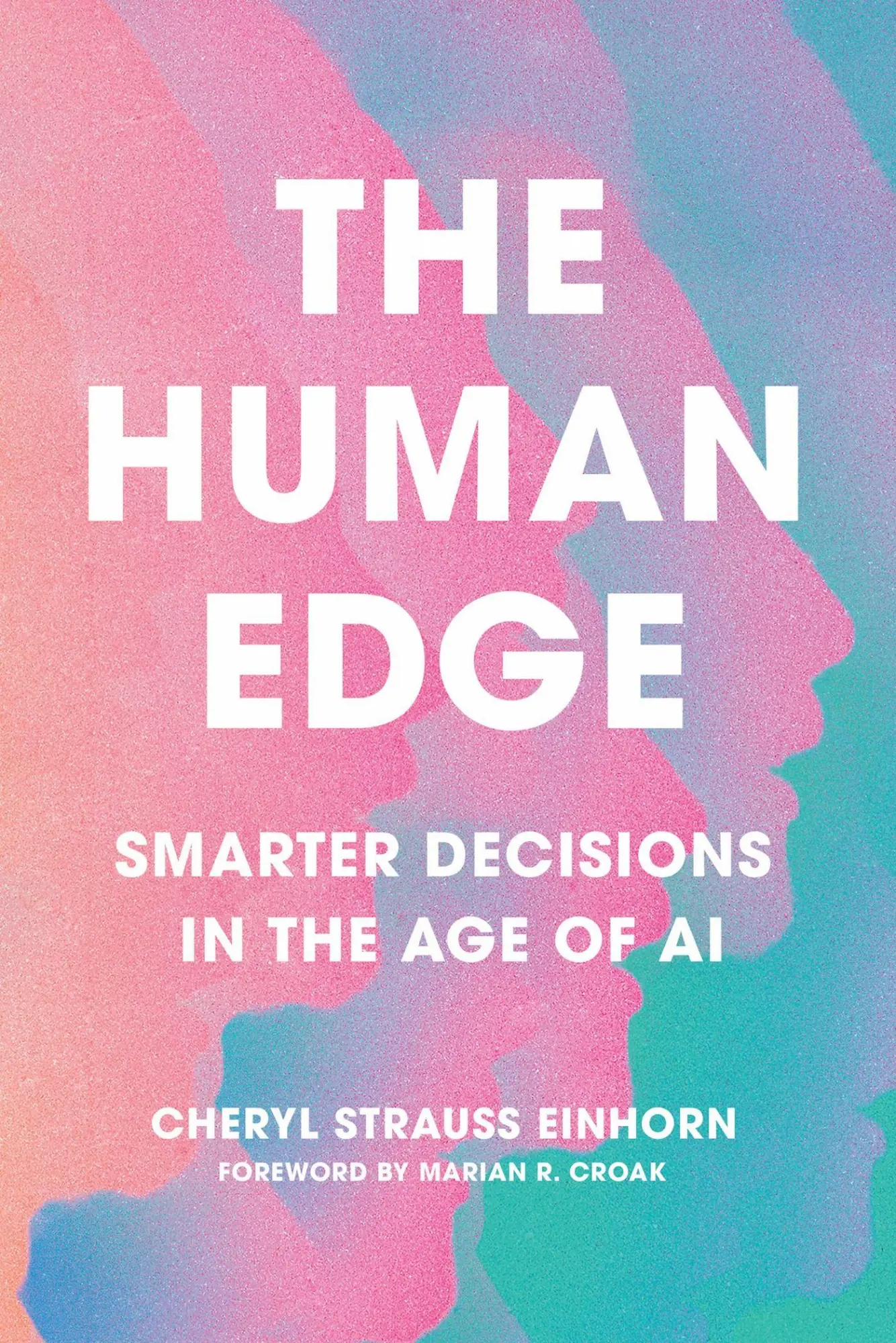 Cover: 9781501787652 | The Human Edge | Smarter Decisions in the Age of AI | Einhorn | Buch