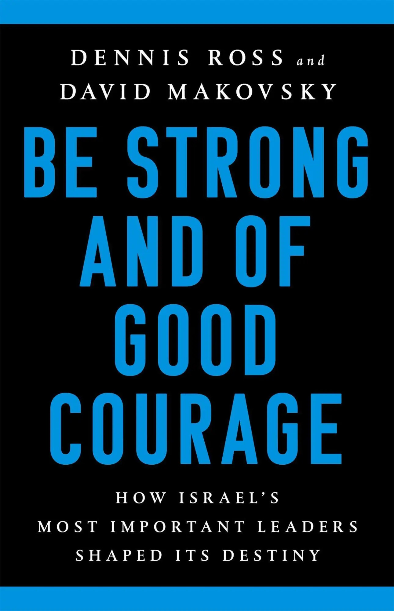 Cover: 9781541767652 | Be Strong and of Good Courage | Dennis Ross (u. a.) | Buch | Englisch