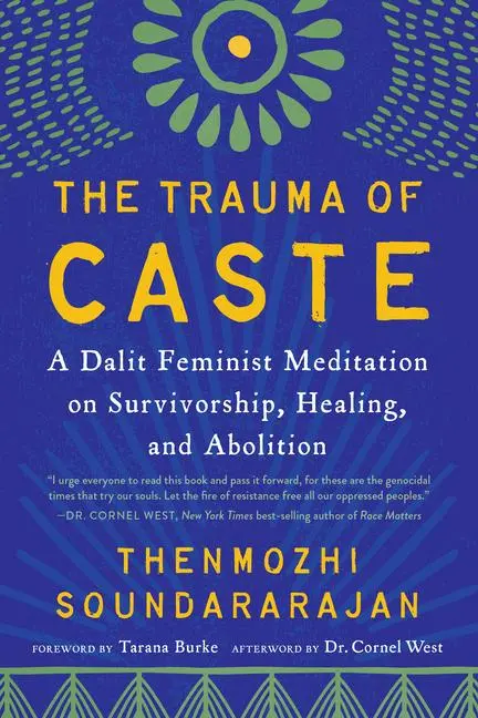 Cover: 9781623177652 | The Trauma of Caste: A Dalit Feminist Meditation on Survivorship,...